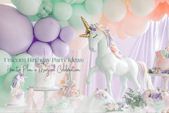 Unicorn Birthday Party Ideas: How to Plan a Magical Celebration